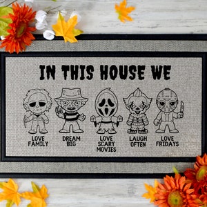 In This House We, Horror Doormat, Horror Movies, Fall Decor, Home Decor, Personalized Doormat, Halloween Doormat, Scary Movies, Halloween