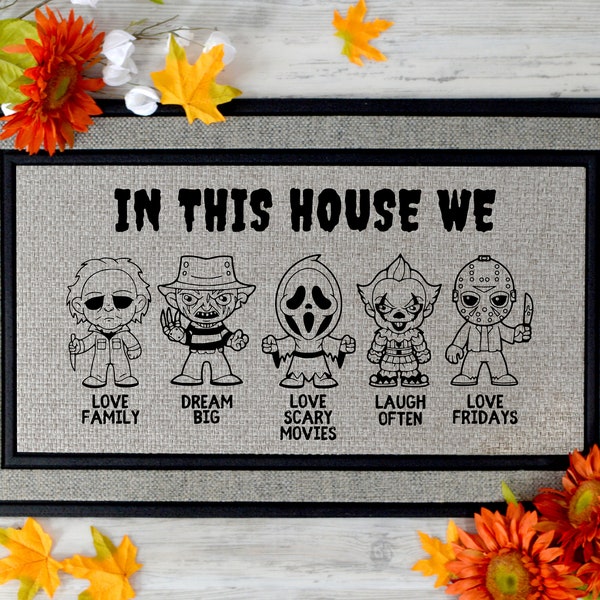 In This House We, Horror Doormat, Horror Movies, Fall Decor, Home Decor, Personalized Doormat, Halloween Doormat, Scary Movies, Halloween