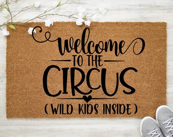 Welcome to the Circus Doormat, Spring Decor, Personalized Doormat, Welcome Mat, Door Mat, Custom Doormat, Porch Decor, Kids Inside Doormat