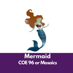 Fusible Mermaid Precut Glass Shape, Precut Stained Glass Sea Siren, 6.5" Tall in 4 Opaque Colors of COE 96 Glass, Fusing or Mosaic