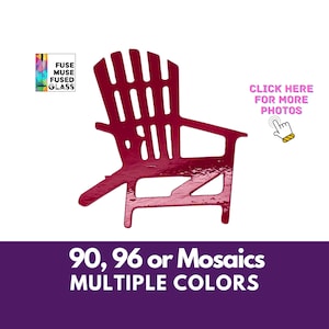 Precut Stained Glass Fusible Adirondack Chair, Precut Glass Shapes for Summer, COE 90 or 96, Various Sizes, Assorted Colors, Fusing/Mosaics