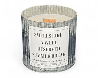 Teacher Appreciation Candle – “Well Deserved Summer Break” – End of Year Teacher Gift – Thank You Teacher Gift – Soy Candle