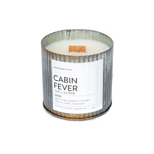 Cabin Fever | Wood Wick Candle | Rustic Home Decor | Farmhouse Vintage | Galvanized Decor | Earthy Scent | Boyfriend Gift