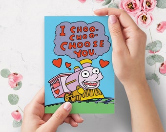 I Choo Choo Choose You Funny Simpsons Anniversary Card For Him For Her | Cute Valentines Card | For Husband Wife For Boyfriend Girlfriend