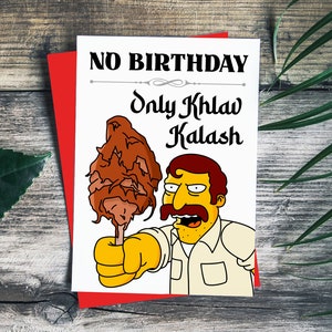 Cartão de aniversário engraçado de Khlav Kalash Simpsons de <br> Entrega Rápida? Nenhum aniversário somente Khlav Kalash bonito de <br> Entrega Rápida? Cartão Homer Simpson para amigo, para ele, para ela