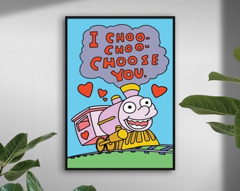 I Choo Choo Choose You Simpsons Poster Art Print | Funny Valentines Print Anniversary Poster | A4 or A3