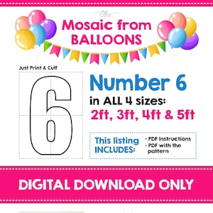 以下が含まれることがあります： 数字6のバルーンモザイクのパターンをデジタルダウンロードできます。このパターンには、4つのサイズ（60cm、90cm、120cm、150cm）の6を作成するための手順とテンプレートが含まれています。画像は、ピンクのバルーンモザイクでできた数字6を示しています。