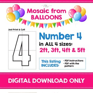 May include: A digital download for a DIY balloon mosaic number 4 in four sizes: 2ft, 3ft, 4ft, and 5ft. The listing includes PDF instructions and a pattern for creating the number.