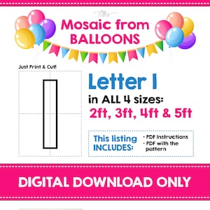 Mosaic Letter I, Giant Mosaic Letter, Mosaic from Balloons, 2ft, 3ft, 4ft, 5ft, Digital Download