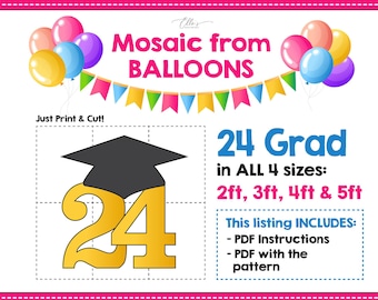 24 Grad Balloon Mosaic Template, Graduation Mosaic Template, 2024 Graduate Mosaic From Balloons, Graduate Template, PDF File, Digital Files