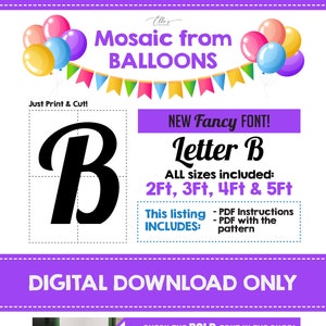 FANCY Mosaic Letter B, Mosaic from Balloons B, Mosaic Template from Balloons, 2ft, 3ft, 4ft, 5ft, Digital Download