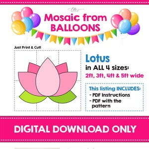May include: Digital download for a DIY lotus flower craft made from balloons. The design is available in four sizes: 2 feet, 3 feet, 4 feet, and 5 feet wide. The listing includes PDF instructions and a pattern.