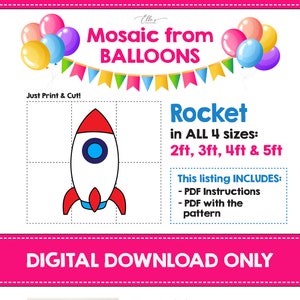 May include: Digital download for a rocket shaped balloon mosaic craft. The image shows a rocket outline, a sample of the finished product, and instructions for creating the craft. The craft is available in four sizes: 2ft, 3ft, 4ft, and 5ft.