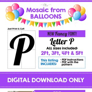 FANCY Mosaic Letter P, Mosaic from Balloons P, Mosaic Template from Balloons, 2ft, 3ft, 4ft, 5ft, Digital Download, Fancy Letters