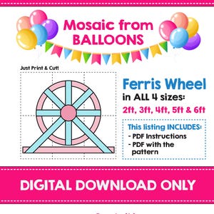 以下が含まれることがあります： 風船で作った観覧車のデジタルダウンロードパターン。パターンには、4つのサイズ（60cm、90cm、120cm、150cm、180cm）の観覧車を作成するための手順とテンプレートが含まれています。画像には、ピンクとブルーの観覧車テンプレート、完成した観覧車の画像、必要な材料のリストが表示されています。