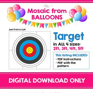 以下が含まれることがあります： 風船を使ったターゲットモザイククラフトプロジェクトのデジタルダウンロード。画像には、赤、黄、青、黒の輪があるターゲットと、風船で作った卒業帽が写っています。画像のテキストには、「Mosaic from Balloons」、「Target in ALL 4 sizes: 2ft, 3ft, 4ft, 5ft」、「This listing INCLUDES: - PDF Instructions - PDF with the pattern」、「DIGITAL DOWNLOAD ONLY」、「Create it in 3 Easy Steps: 1. Print & Cut the pattern 2. Trace & Cut the Foam Board 3. Glue the Parts!」、「Supplies needed: - Regular Printer - Cut / exacto knife - Foam Boards - Glue Gun & Sticks」、「Have FUN! created by Elle'sPaperBoutique」、「Balloons」、「Glue Dots」と記載されています。