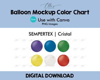 Sempertex Cristal Colors, Balloon Mockup Color Chart, BUNDLE Balloon Mockup Templates, PNG Balloons for Canva, EllesPaperBoutique