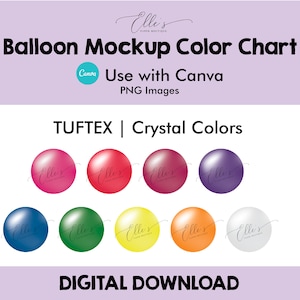 Tuftex Crystal Balloon Colors, Balloon Mockup Color Chart, Balloon Mockup Templates, PNG Balloons for Canva, EllesPaperBoutique