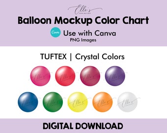 Tuftex Crystal Balloon Colors, Balloon Mockup Color Chart, Balloon Mockup Templates, PNG Balloons for Canva, EllesPaperBoutique