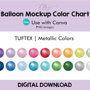 Tuftex Metallic Balloon Colors, Balloon Mockup Color Chart, Balloon Mockup Templates, PNG Balloons for Canva, EllesPaperBoutique