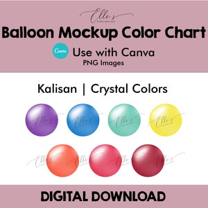 Kalisan Crystal Colors, Balloon Mockup Color Chart, Balloon Mockup Templates, PNG Balloons for Canva, EllesPaperBoutique, Balloon