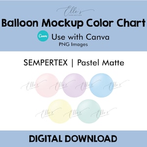 Sempertex Pastel Matte Colors, Balloon Mockup Color Chart, BUNDLE Balloon Mockup Templates, PNG Balloons for Canva, EllesPaperBoutique image 1