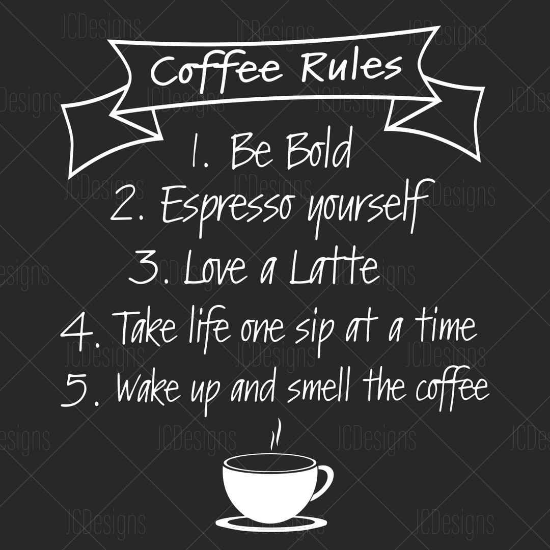 Coffee Rules SVG EPS PNG Vector Digital Design Etsy