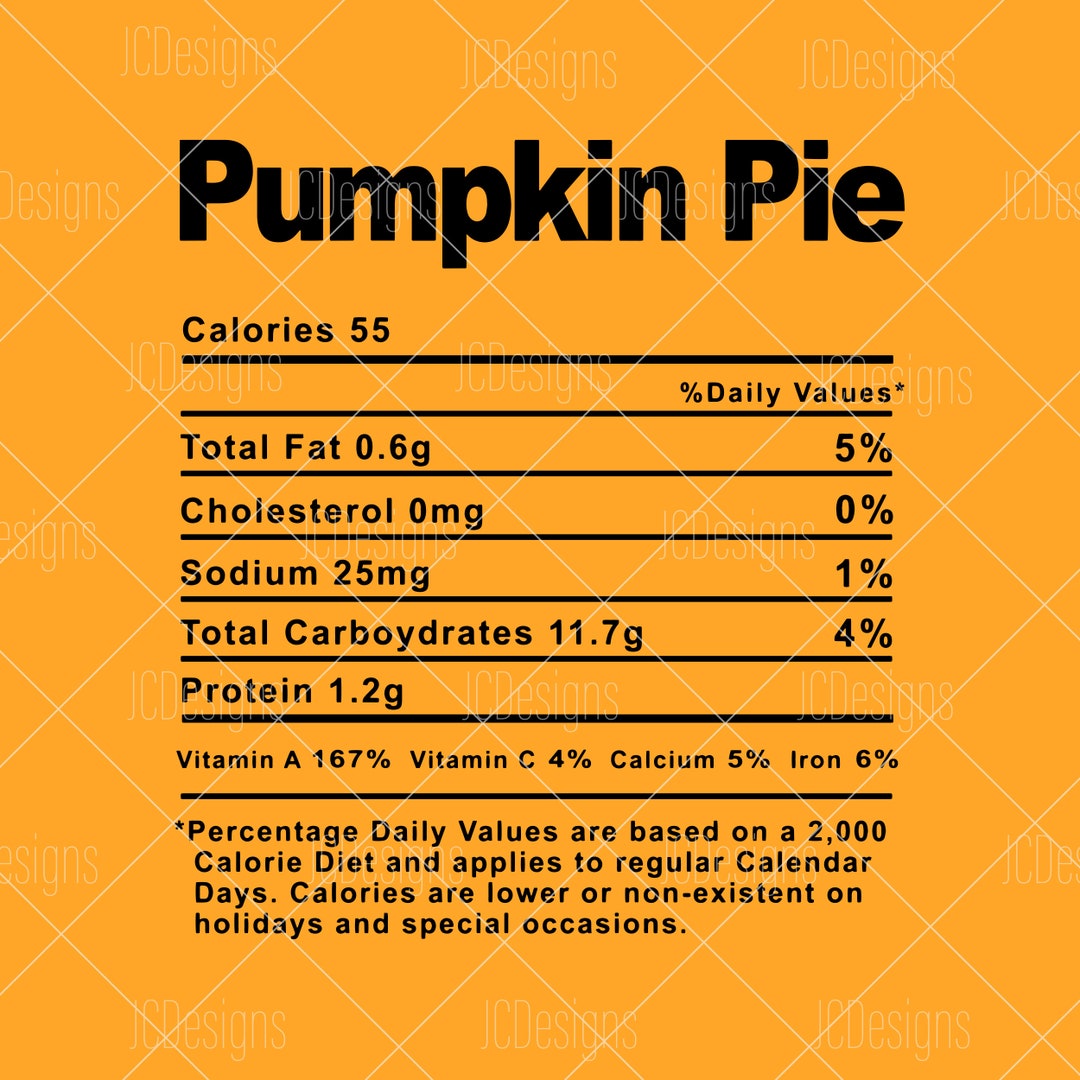 Pumpkin Pie Food Nutrition Facts SVG Holiday Christmas Thanksgiving