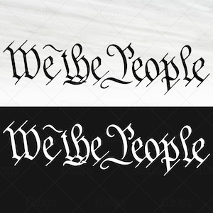 We The People Vector - US Constitution We The People on Transparent Background - USA America -  Svg Eps Png Vector - Digital Design