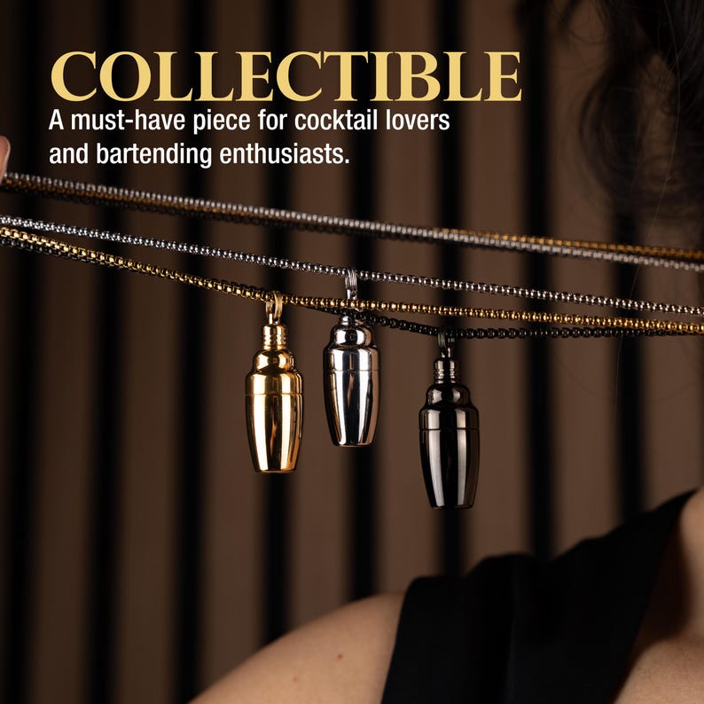 May include: Three cocktail shaker pendants in gold, silver, and black hang from delicate chains. The word "COLLECTIBLE" is displayed above the pendants, with text below that reads "A must-have piece for cocktail lovers and bartending enthusiasts."
