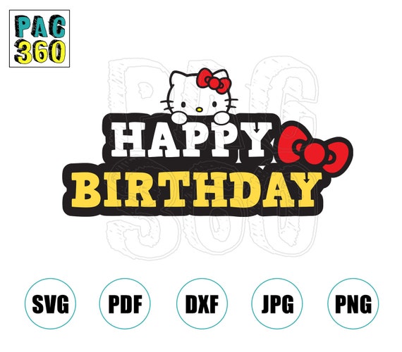 Hello Kitty Happy Birthday Svg Etsy