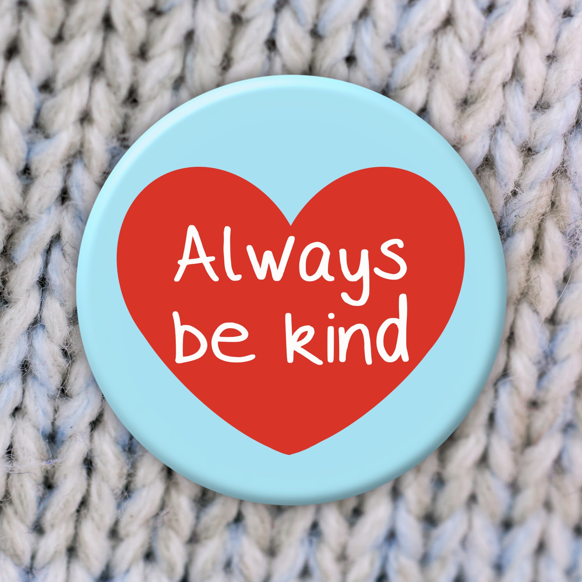 Always Be Kind Badge Pink Blue Heart Kindness Button Pin Etsy