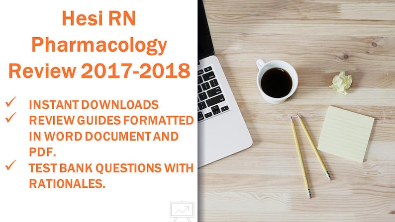 Hesi Pharmacology Nursing Study Guides Test Review And Practice 2017 2018 Instant Download