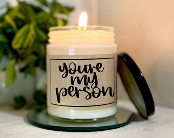 You're My Person Candle Greys Anatomy Greys Anatomy Quotes BFF Gift Bestie Gift Friendship Gift Coworker Gift Gift For BFF Gift For Friend