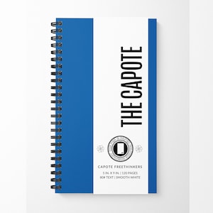 May include: A blue spiral bound notebook with the text "THE CAPOTE" in black on the front cover. The notebook is 5 inches by 9 inches and has 120 pages. The text "CAPOTE FREETHINKERS" is printed below the title.