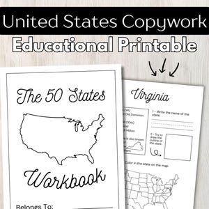 May include: Educational printable workbook titled "The 50 States Workbook." The cover features a black outline of the United States map. The workbook includes a page for the state of Virginia, with prompts to write the state name and draw its outline. The text "United States Copywork" is at the top.
