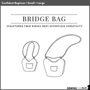 May include: A black and white line drawing of two bags labeled Bridge Bag. The text reads Confident Beginner | Small + Large, Bridge Bag, Sculptured Twin Ridges Meet Effortless Versatility, and Sewing Therapy. Each bag has a strap and a small pocket.