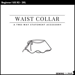 PDF Waist Collar Pattern - Sewing Therapy with a Step-by-Step Sewalong Video