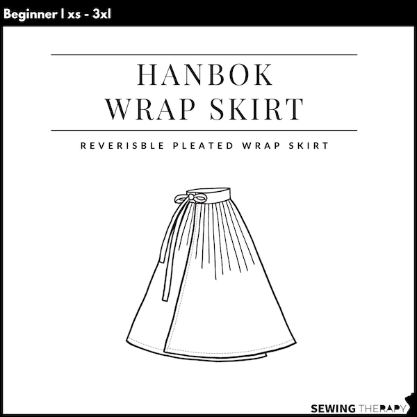 PDF Hanbok Wrap Skirt - Sewing Therapy with a Step-by-Step Sewalong Video