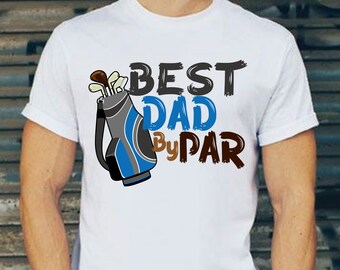Father's Day, Best Dad by Par, Golf, Art, PNG, Instant Download, Design, Sublimation, Digital Download