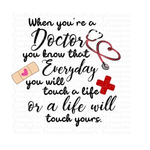 When you&#39;re a Doctor, Medicine, Medical, stethascope, PNG, Digital Download, Sublimation Design,