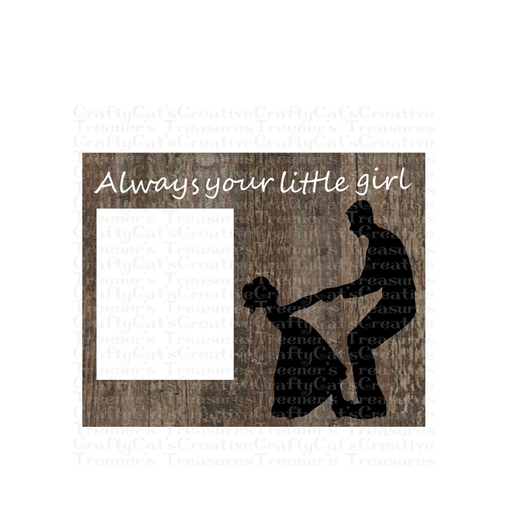 Always Your Little Girl Father's Day PNG Digital Design - Etsy