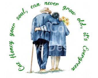 Cuz honey your soul can never grow old it's Evergreen, clipart, love, sublimation design, digital download, instant download, png