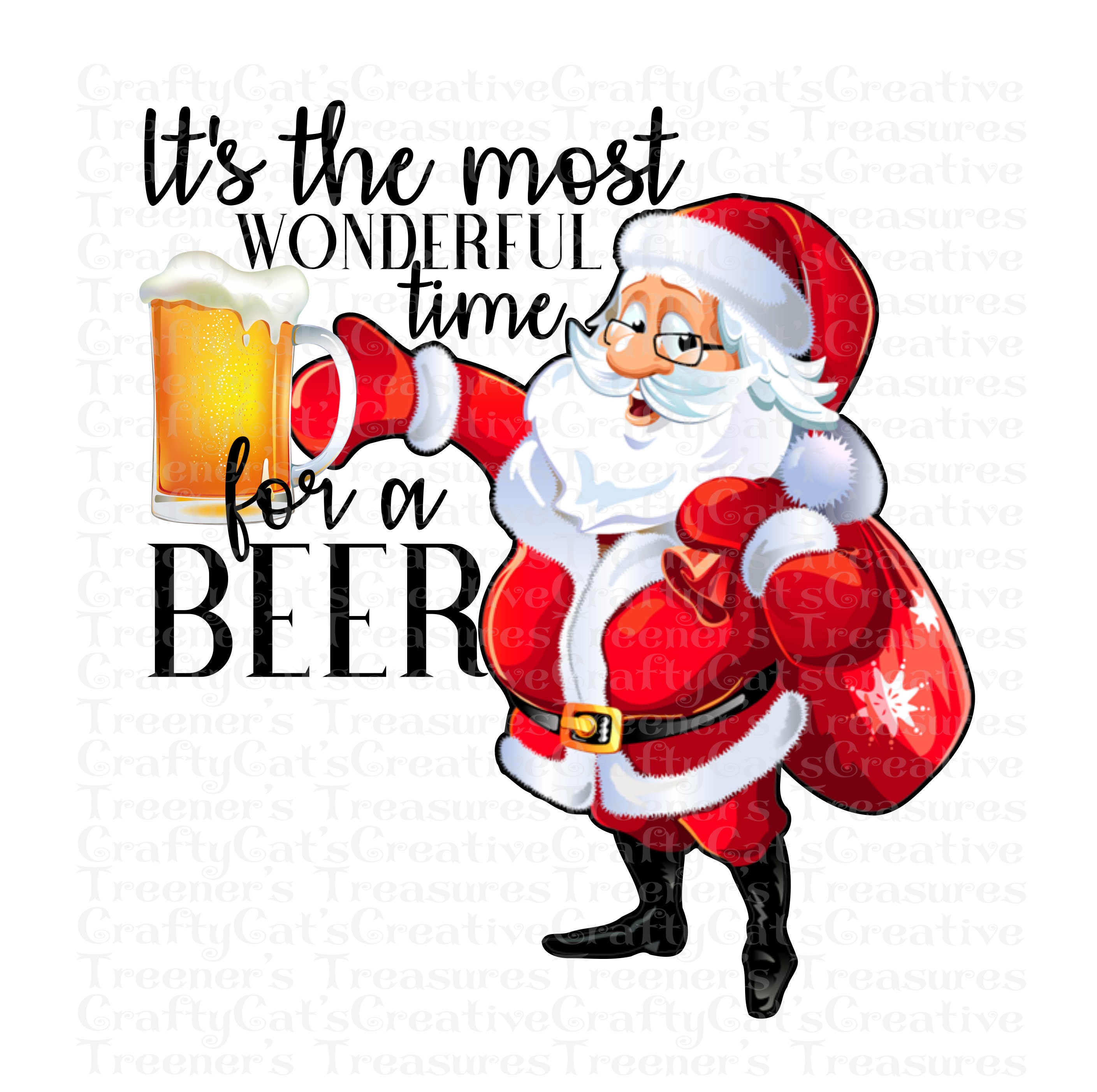 It's The Most Wonderful Time For A Beer Santa Santa Etsy