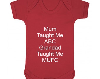 Personalised Football Baby Grow 6 to 12 Months - Manchester Grandad Taught Me Style - Various Designs- (NO Sitckers)- Beautifull Embroidery