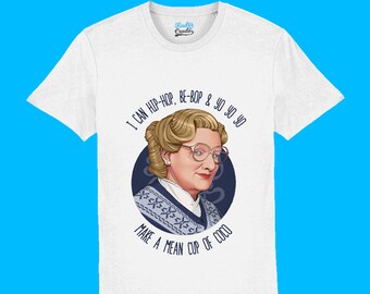 Mrs Doubtfire Shirt Rude and Crude