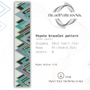 May include: A peyote stitch bracelet pattern with a geometric design in shades of blue, green, brown, and white. The pattern is for a bracelet that is 6.3 inches long and 1.1 inches wide. The pattern is for use with Miyuki Delica 11/0 beads.