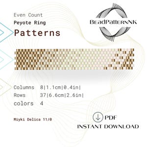 Puede incluir: Un patrón de anillo Peyote con un diseño degradado en tonos dorados y crema. El patrón incluye 8 columnas (1,1 cm), 37 filas (6,6 cm) y 4 colores. El texto dice "Even Count Peyote Ring Patterns" y "Descarga instantánea".
