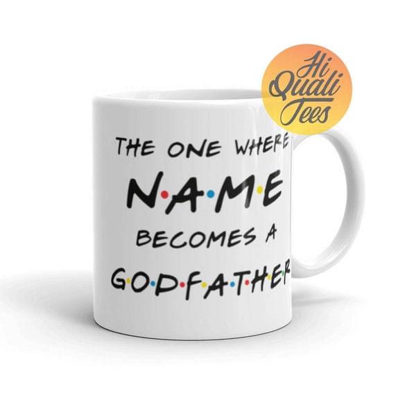 Personalized Godfather Mug | Godparent Proposal Gift Idea | Asking Godfather | Will You Be My Godfather | Best Friends