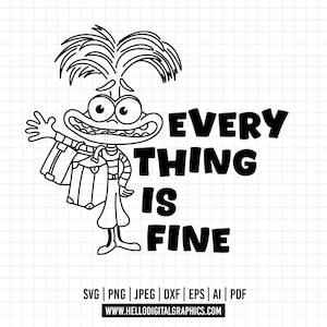 1460 - Anxiety in phrases Inside Out 2 SVG, EPS, PNG - Everything is fine, inside out characters Clipart Vector.